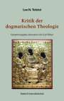 Leo N. Tolstoi: Kritik der dogmatischen Theologie, Buch