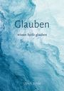 Ulrich Bohle: Glauben, Buch