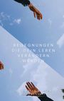 Kadir Demir: Begegnungen, die dein Leben verändern werden, Buch