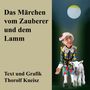 Thorolf Kneisz: Das Märchen vom Schaf und dem Zauberer, Buch