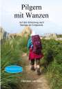 Christiane van Schie: Pilgern mit Wanzen, Buch
