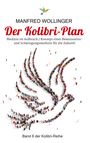 Manfred Wollinger: Der Kolibri-Plan 6, Buch