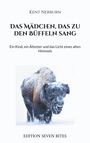 Kent Nerburn: Das Mädchen, das zu den Büffeln sang, Buch