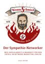 Siggi Heyne: Der Sympathie-Networker, Buch