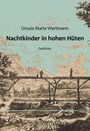 Ursula Maria Wartmann: Nachtkinder in hohen Hüten, Buch