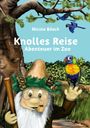 Nicole Bösch: Knolles Reise, Buch