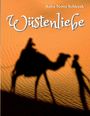 Anita Schlesak: Wüstenliebe, Buch