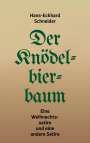 Hans-Eckhard Schneider: Der Knödelbierbaum, Buch