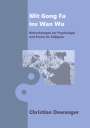 Christian Dewanger: Mit Gong Fu ins Wan Wu, Buch
