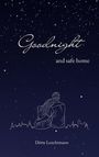 Dörte Leuchtmann: Goodnight and safe home, Buch