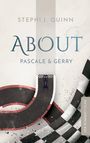 Stephi J. Quinn: About Pascale und Gerry, Buch