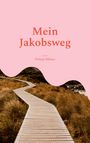 Philipp Niklaus: Mein Jakobsweg, Buch