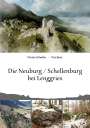 Florian Scheitler: Die Neuburg Schellenburg bei Lenggries, Buch