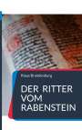 Klaus Brandenburg: Die Ritter vom Rabenstein, Buch