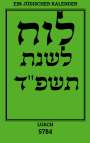 : Luach - Ein jüdischer Kalender für das Jahr 5784, Buch
