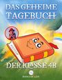 Bianca Balzer: Das geheime Tagebuch der Klasse 4 B, Buch