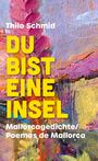 Thilo Schmid: Du bist eine Insel, Buch