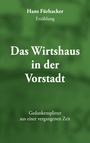 Hans Fürhacker: Das Wirtshaus in der Vorstadt, Buch