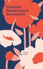 Tabea Ranzinger: Zwischen Wanderlust und Sommerluft, Buch