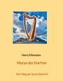 Harry Eilenstein: Maran der Harfner, Buch