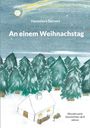 Hannelore Deinert: An einem Weihnachstag, Buch