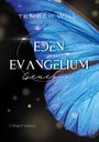 Tember Will: Eden Evangelium I: Genesis, Buch