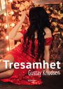 Gustav Knudsen: Tresamhet, Buch