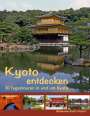 Hermann-Josef Frisch: Kyoto entdecken, Buch