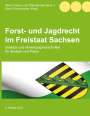 : Forst- und Jagdrecht im Freistaat Sachsen, Buch