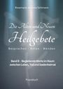 Rosemarie Johanna Sichmann: Die Alten und Neuen Heilgebete, Buch
