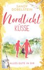 Sandy Dobelstein: Alles Gute in Dir, Buch