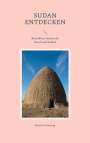 Beatrice Sonntag: Sudan entdecken, Buch