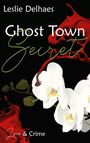 Leslie Delhaes: Ghost Town Secret, Buch