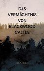 Gila Gold: Das Vermächtnis von Blackwood Castle, Buch