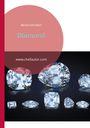 Bernd Schubert: Diamond, Buch