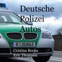 Cristina Berna: Deutsche Polizeiautos, Buch