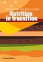 Michael Ballarini: Nutrition in transition, Buch