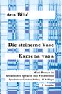 Ana Bilić, Die steinerne Vase, Kamena vaza, Mini-Roman auf Kroatisch, A1 Anfänger, 2. Ausgabe. Hintergrund: blaues Muster.