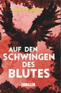 Dania Dicken: Auf den Schwingen des Blutes, Buch