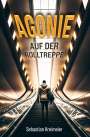 Sebastian Kreimeier: Agonie auf der Rolltreppe, Buch