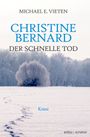 Michael E. Vieten: Christine Bernard. Der schnelle Tod, Buch
