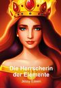 Jessy Eileen: Die Herrscherin der Elemente, Buch