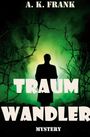 A. K. Frank: Traumwandler, Buch