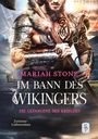 Mariah Stone: Die Gefangene des Kriegers - Fünfter Band der Im Bann des Wikingers-Reihe, Buch