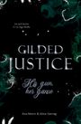 „Sie will Rache. Er ist ihre Waffe.“ Große Schrift: „GILDED JUSTICE“. Unten: „His gun, her game“. Namen: Ana Marin & Alma Sierrag.