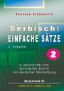 Snezana Stefanovic: Serbisch: Einfache Sätze 2, Buch