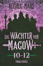 Regina Mars: Die Wächter von Magow: Finale fatale, Buch