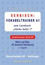 Snezana Stefanovic: Serbisch: Vokabeltrainer A1 zum Buch "Idemo dalje 1" - lateinische Schrift, Buch