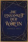 Sophia Beli: Die Einsamkeit der Wölfin, Buch