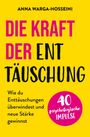 "DIE KRAFT DER ENT TÄUSCHUNG", "40 psychologische IMPULSE", gelber Hintergrund, rosa und schwarze Schrift.